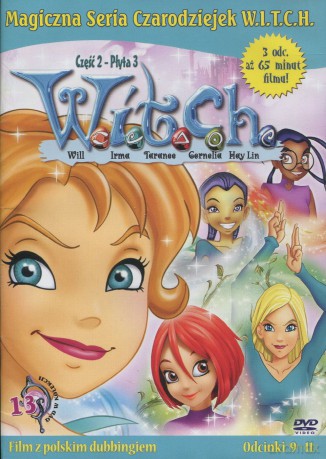 W.I.T.C.H. (Witch) Czarodziejki 2 (odcinki: 9-11) [DVD]