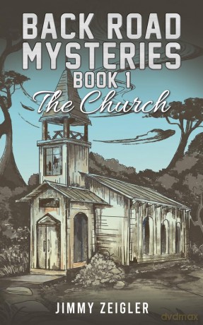Back Road Mysteries Book 1 - Jimmy Zeigler [KSIĄŻKA]