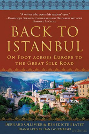 Back To Istanbul - Bernard Ollivier [KSIĄŻKA]