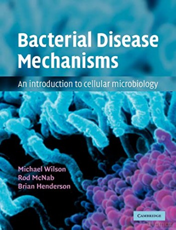 Bacterial Disease Mechanisms 1ed - Wilson Michael [KSIĄŻKA]
