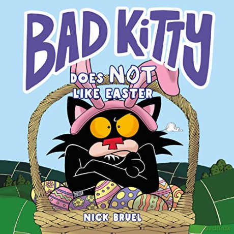 Bad Kitty Does Not Like Easter - Nick Bruel [KSIĄŻKA]