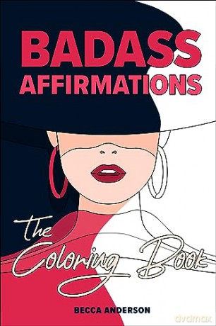 Badass Affirmations The Coloring Book [KSIĄŻKA]