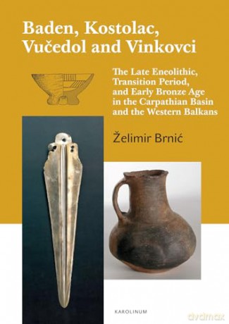 Baden Kostolac Vucedol And Vinkovci - Zelimir Brnic [KSIĄŻKA]