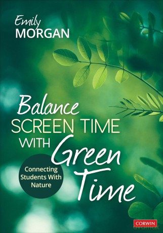 Balance Screen Time With Green Time - Morgan Emily [KSIĄŻKA]