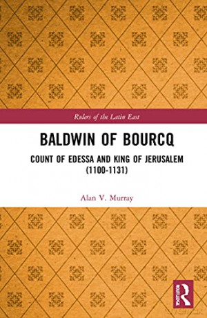 Baldwin Of Bourcq - Alan V. Murray [KSIĄŻKA]