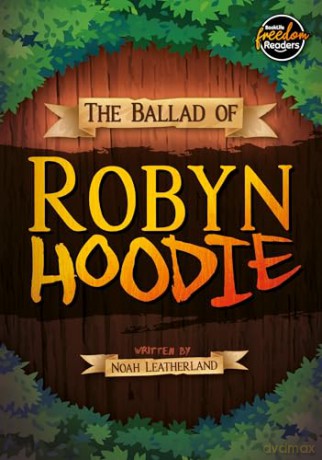 Ballad Of Robyn Hoodie - Noah Leatherhead [KSIĄŻKA]