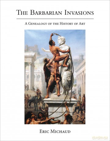 Barbarian Invasions The - Ric Michaud [KSIĄŻKA]