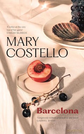 Barcelona - Mary Costello [KSIĄŻKA]