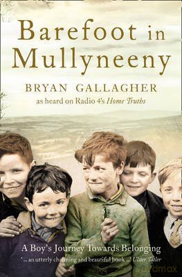 Barefoot In Mullyneeny - Bryan Gallagher [KSIĄŻKA]