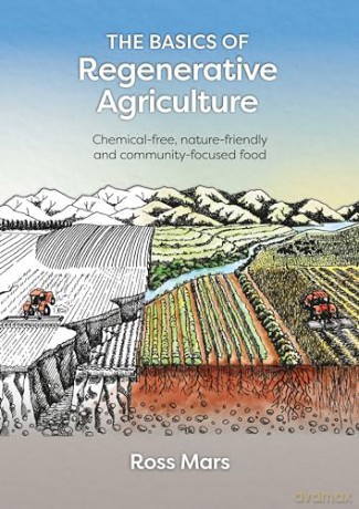 Basics Of Regenerative Agriculture - Ross Mars [KSIĄŻKA]
