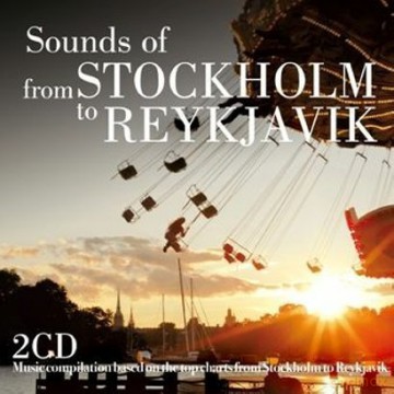 Sounds Of...From Stockholm To Reykjavik [2CD]