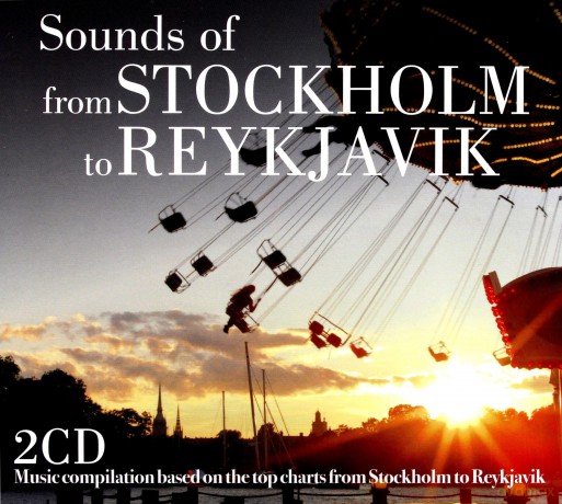 Sounds Of...From Stockholm To Reykjavik [2CD]