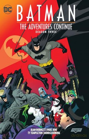 Batman The Adventures Continue Season 3 - Paul Dini [KSIĄŻKA]