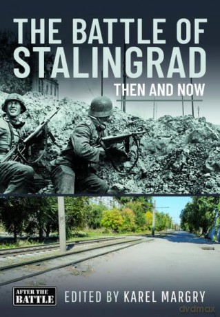Battle Of Stalingrad - Karel Margry [KSIĄŻKA]