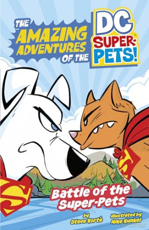 Battle Of The Superpets - Steve Kort [KSIĄŻKA]