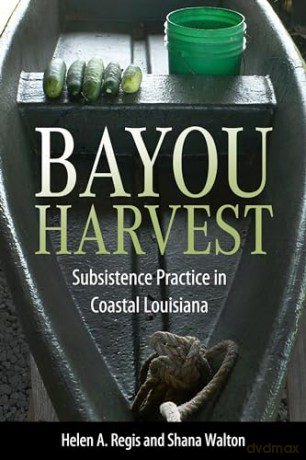 Bayou Harvest [KSIĄŻKA]