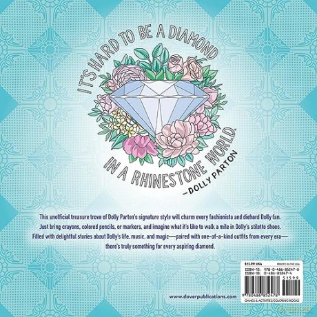 Be a Diamond: Decades of Dolly Parton's Style (An Unofficial Coloring Book) (Dover Adult Coloring Books) [KSIĄŻKA]