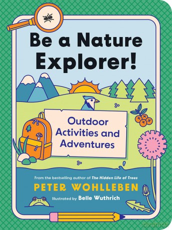 Be A Nature Explorer Level 1-5 - Peter Wohlleben [KSIĄŻKA]