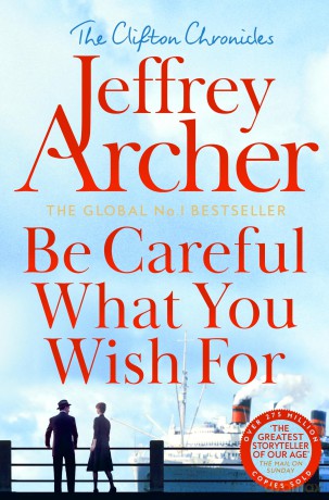 Be Careful What You Wish For - Jeffrey Archer [KSIĄŻKA]