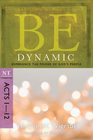 Be Dynamic Acts 112 - Warren W. Wiersbe [KSIĄŻKA]