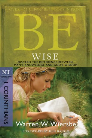 Be Wise 1 Corinthians - Warren W. Wiersbe [KSIĄŻKA]