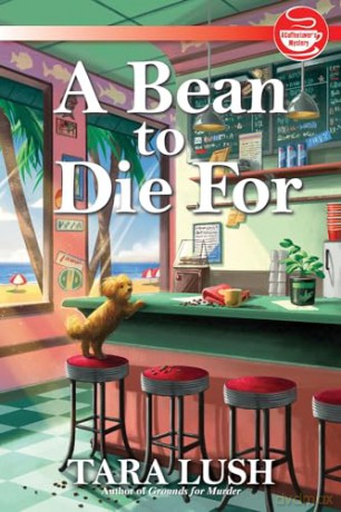 Bean To Die For A - Tara Lush [KSIĄŻKA]