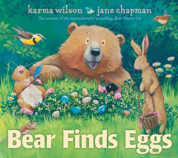 Bear Finds Eggs - Karma Wilson [KSIĄŻKA]