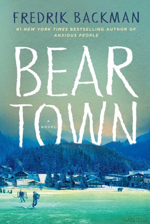 Beartown - Fredrik Backman [KSIĄŻKA]
