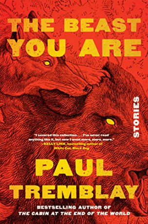Beast You Are The - Paul Tremblay [KSIĄŻKA]