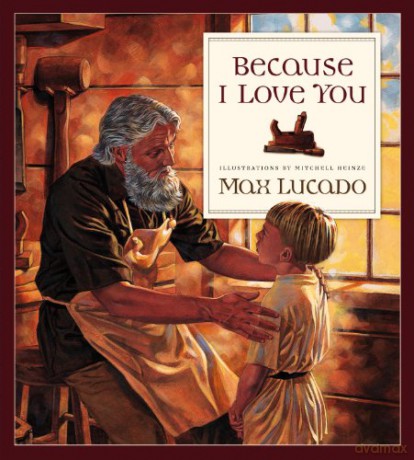 Because I Love You - Lucado Max [KSIĄŻKA]