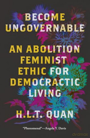Become Ungovernable - H L T Quan [KSIĄŻKA]
