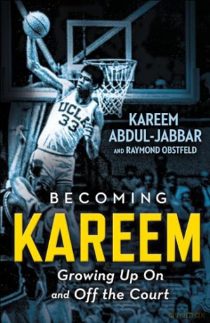 Becoming Kareem - Kareem Abdul-Jabbar [KSIĄŻKA]