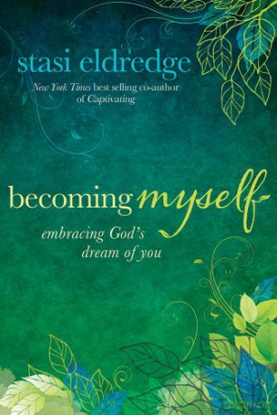 Becoming Myself - Stasi Eldredge [KSIĄŻKA]