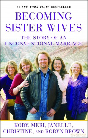 Becoming Sister Wives - Kody Brown [KSIĄŻKA]