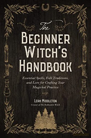 Beginner Witchs Handbook The - Leah Middleton [KSIĄŻKA]