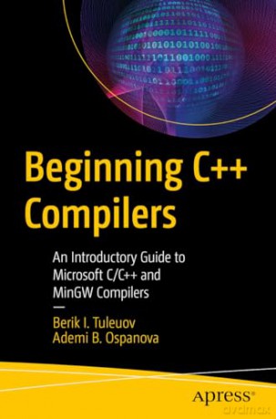 Beginning C Compilers - Berik Tuleuov [KSIĄŻKA]
