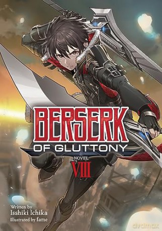 Berserk Of Gluttony Light Novel Vol 8 - Isshiki Ichika [KSIĄŻKA]