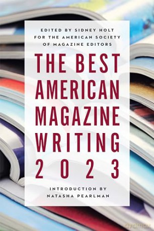 Best American Magazine Writing 2023 Tne - Sid Holt [KSIĄŻKA]
