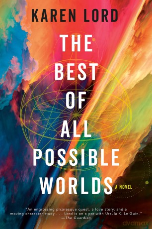 Best Of All Possible Worlds - Karen Lord [KSIĄŻKA]