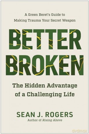 Better Broken - J., Sean Rogers [KSIĄŻKA]
