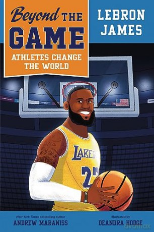 Beyond The Game Lebron James - Andrew Maraniss [KSIĄŻKA]