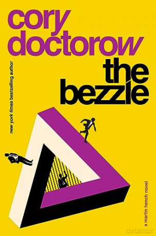 Bezzle The - Doctorow Cory [KSIĄŻKA]
