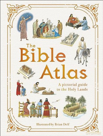 Bible Atlas - Dk [KSIĄŻKA]