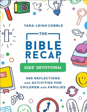 Bible Recap Childrens Devotional The - Tara-Leigh Cobble [KSIĄŻKA]