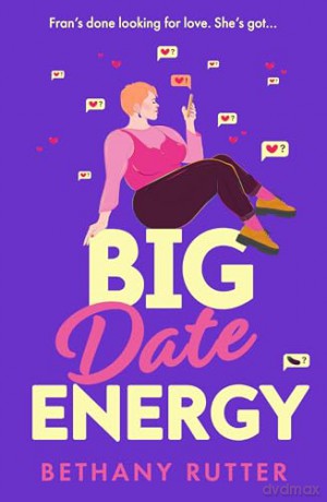 Big Date Energy - Bethany Rutter [KSIĄŻKA]