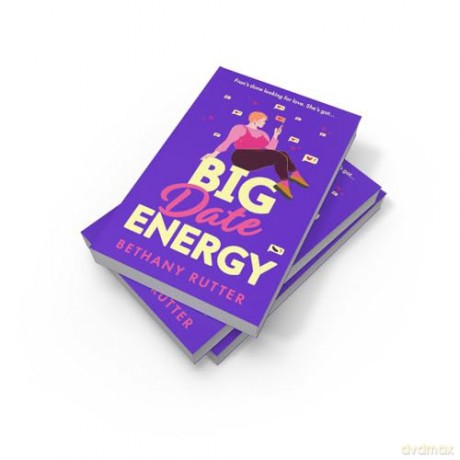 Big Date Energy - Bethany Rutter [KSIĄŻKA]