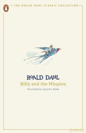 Billy And The Minpins (Classic) - Roald Dahl [KSIĄŻKA]
