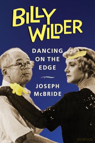 Billy Wilder Dancing On The Edge - Joseph Mcbride [KSIĄŻKA]
