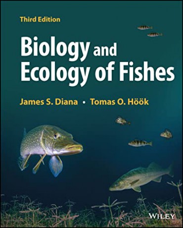 Biology And Ecology Of Fishes Third Ed [KSIĄŻKA]