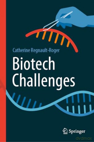 Biotech Challenges - Cath Regnault-Roger [KSIĄŻKA]